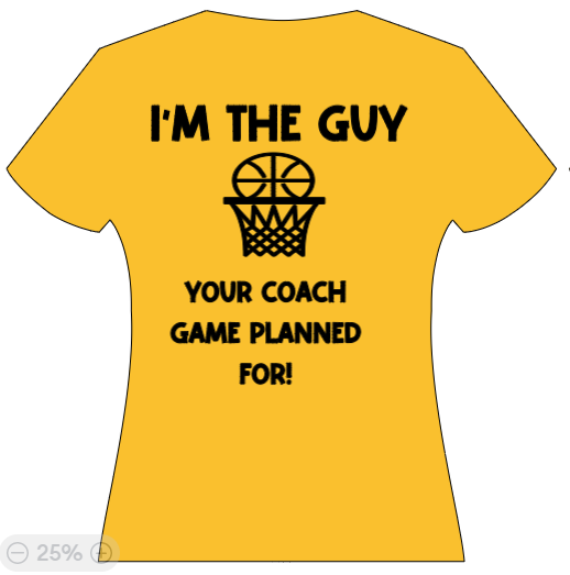 Basketball - I'm the guy your coach game planned for!