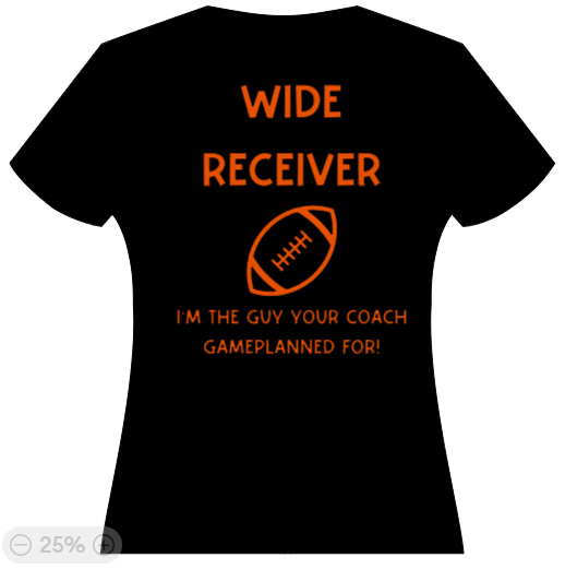 WIDE RECEIVER - Im the guy your coach game-planeed for!