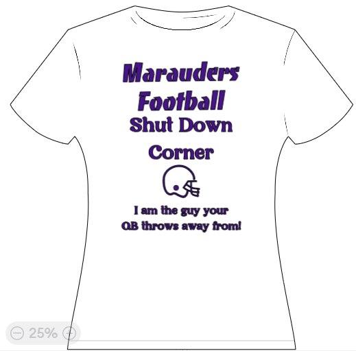 Marauders Football Shutdown Corner _ I am the guy your QB throws away from!