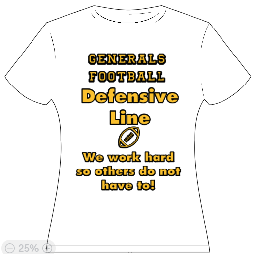 Generals Football Defensive Line - We work hard so others do not have to!