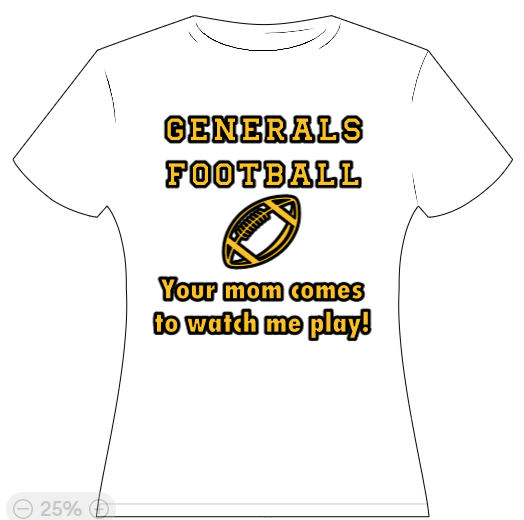 Generals Football Your mom comes to watch me play!