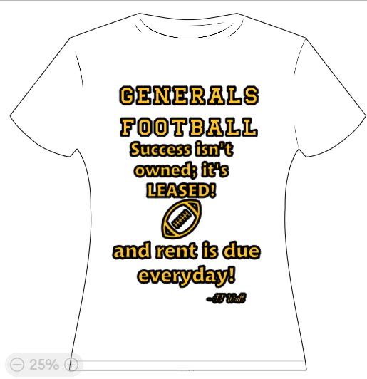 Generals Football - Su cess isnt owned; its leased and rent is due everyday!